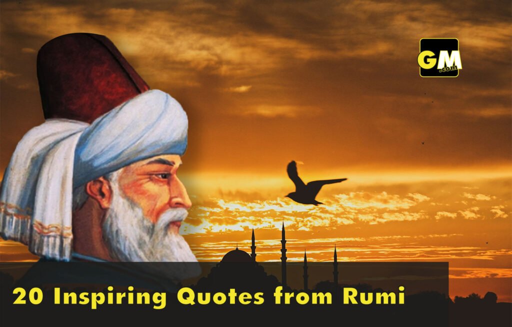 20 Inspiring Quotes from Rumi